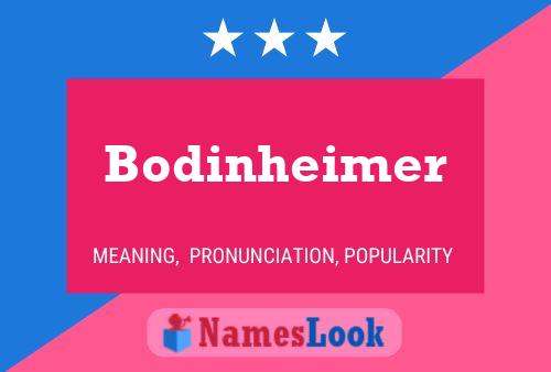 Poster del nome Bodinheimer