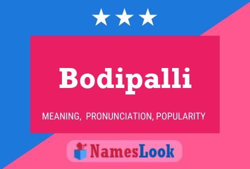 Poster del nome Bodipalli