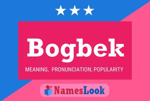 Poster del nome Bogbek