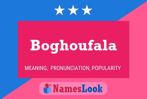 Poster del nome Boghoufala