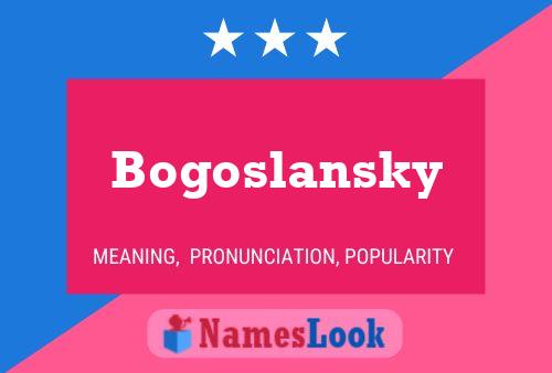 Poster del nome Bogoslansky