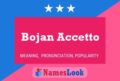 Poster del nome Bojan Accetto