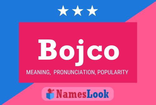 Poster del nome Bojco