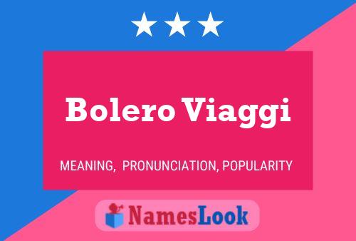 Poster del nome Bolero Viaggi