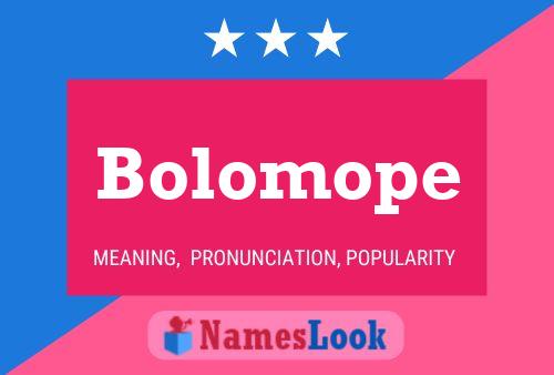 Poster del nome Bolomope