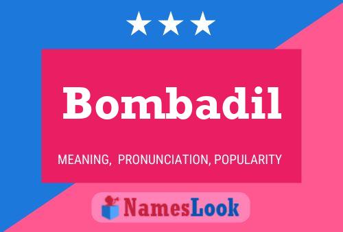 Poster del nome Bombadil