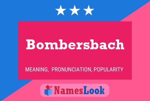 Poster del nome Bombersbach