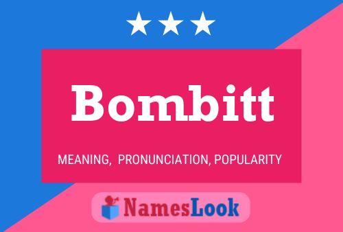 Poster del nome Bombitt