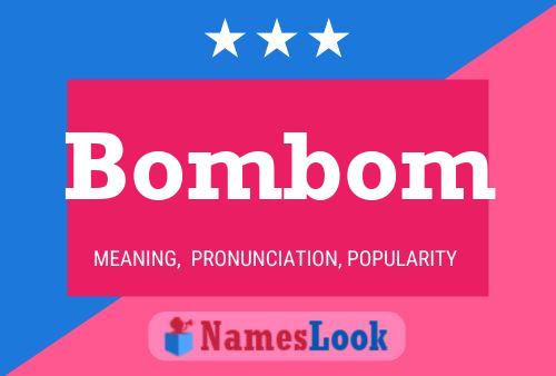 Poster del nome Bombom