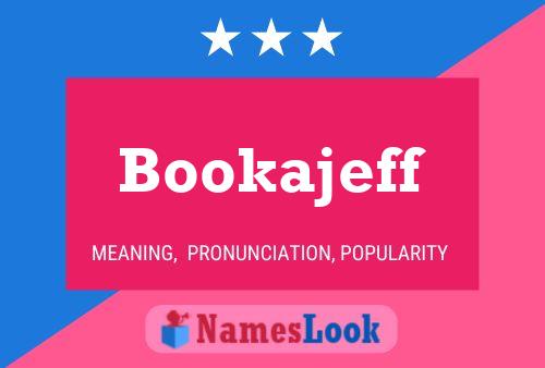 Poster del nome Bookajeff