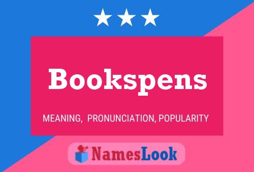 Poster del nome Bookspens