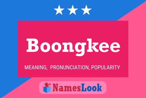 Poster del nome Boongkee