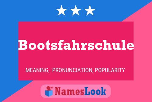 Poster del nome Bootsfahrschule