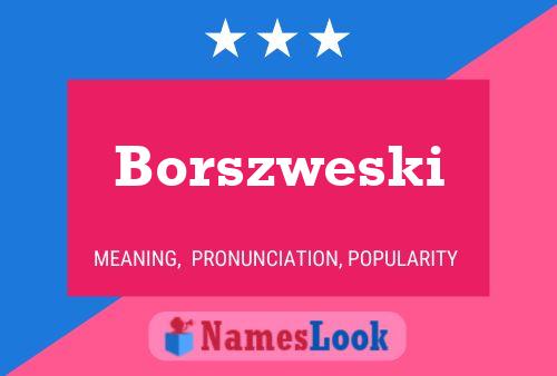 Poster del nome Borszweski