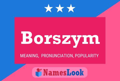 Poster del nome Borszym