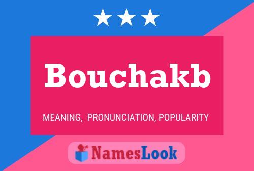 Poster del nome Bouchakb