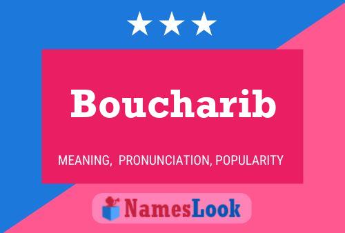 Poster del nome Boucharib