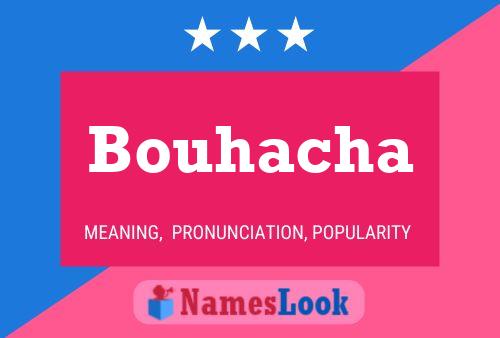 Poster del nome Bouhacha