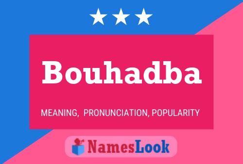 Poster del nome Bouhadba