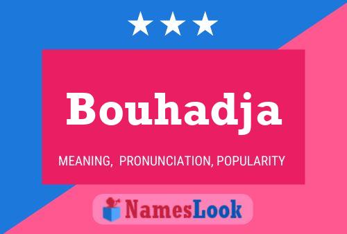 Poster del nome Bouhadja