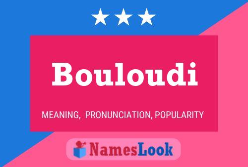 Poster del nome Bouloudi