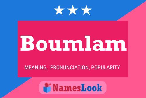 Poster del nome Boumlam