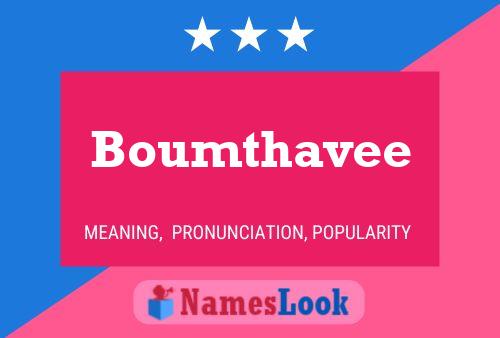 Poster del nome Boumthavee