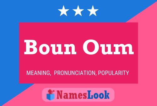 Poster del nome Boun Oum