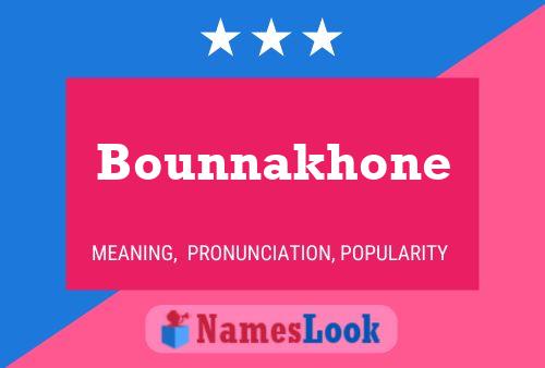 Poster del nome Bounnakhone