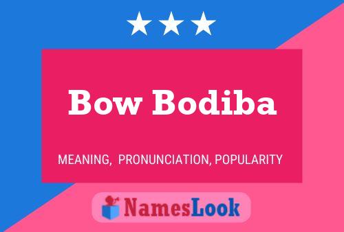 Poster del nome Bow Bodiba