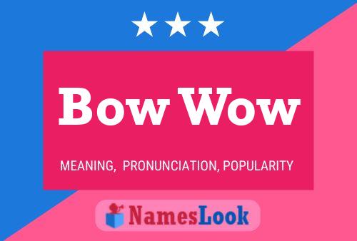 Poster del nome Bow Wow