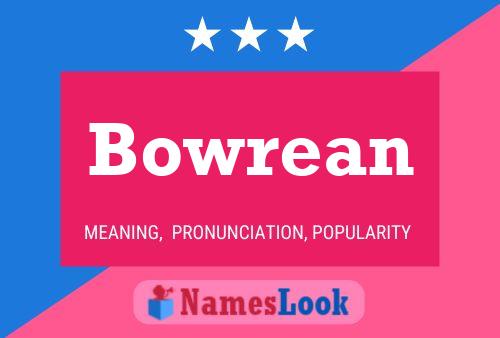 Poster del nome Bowrean