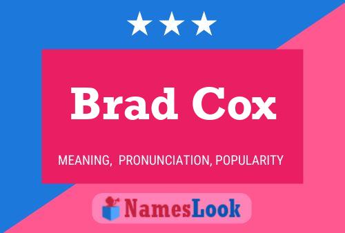 Poster del nome Brad Cox