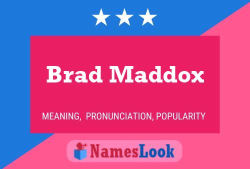 Poster del nome Brad Maddox