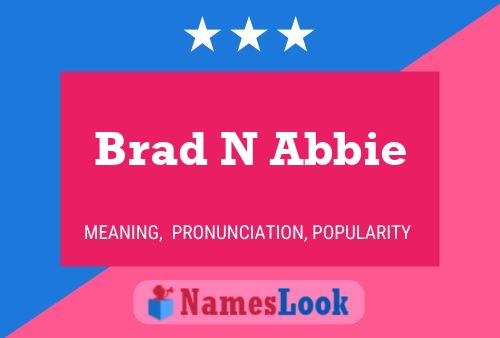 Poster del nome Brad N Abbie