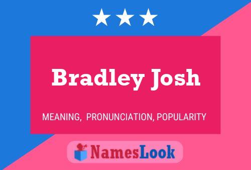 Poster del nome Bradley Josh