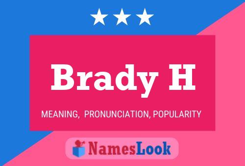 Poster del nome Brady H