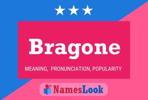 Poster del nome Bragone