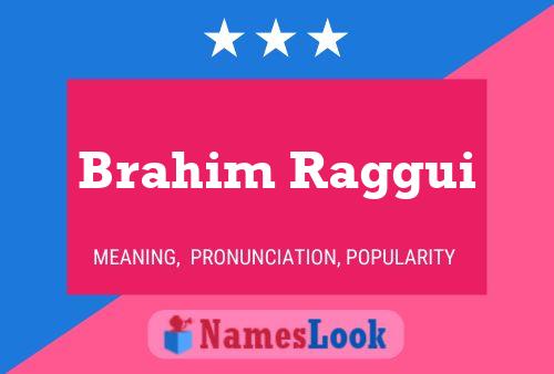 Poster del nome Brahim Raggui