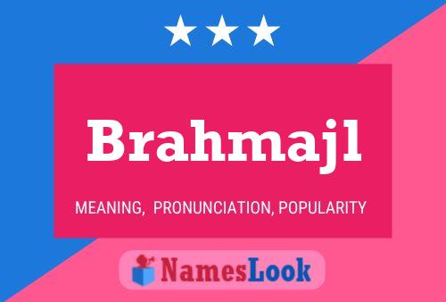 Poster del nome Brahmajl