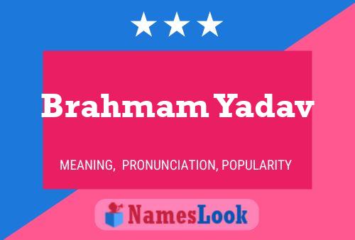 Poster del nome Brahmam Yadav