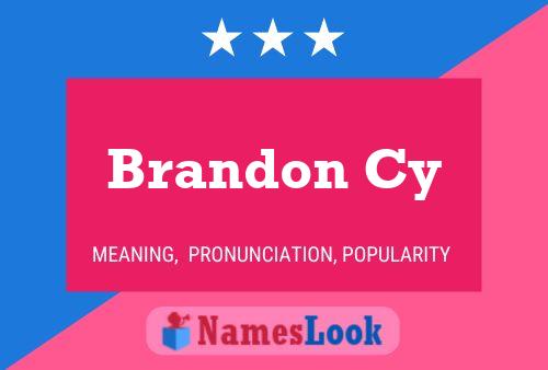 Poster del nome Brandon Cy