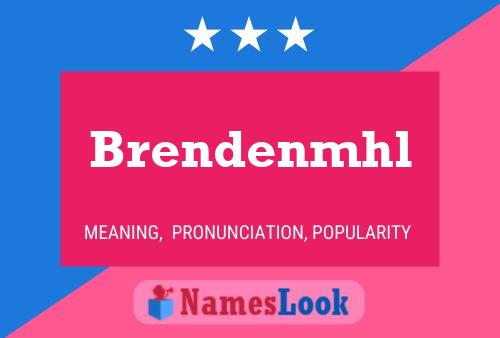 Poster del nome Brendenmhl