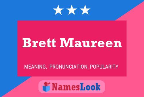 Poster del nome Brett Maureen