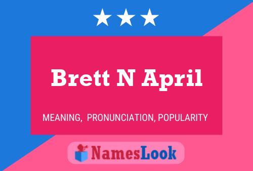 Poster del nome Brett N April