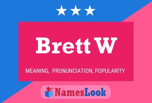 Poster del nome Brett W