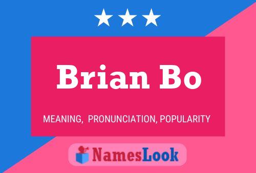 Poster del nome Brian Bo