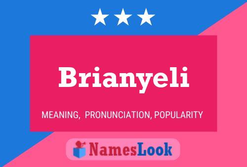 Poster del nome Brianyeli