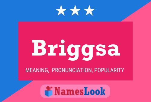 Poster del nome Briggsa