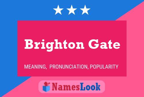 Poster del nome Brighton Gate